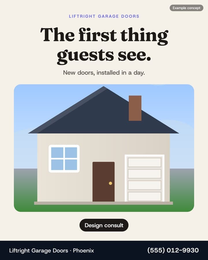 Example Garage Doors ad: The first thing guests see.
